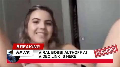 bobbi althoff leaked videos|BobbiAlthoff